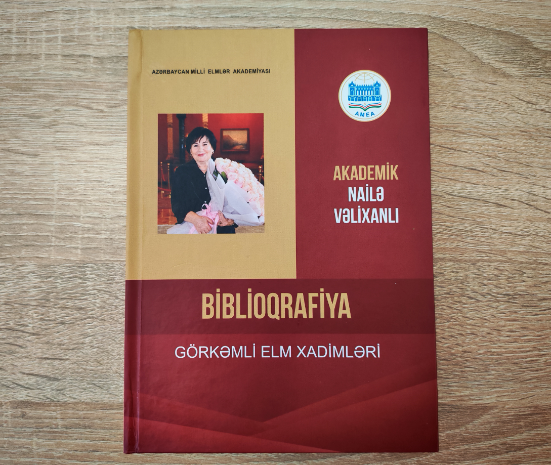 Akademik Nailə Vəlixanlı: biblioqrafiya